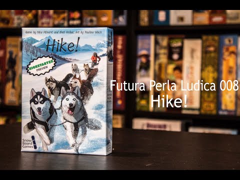 Futura Perla Ludica 008 - Hike!