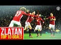 Zlatan Ibrahimovic | Top 10 Goals for Manchester United