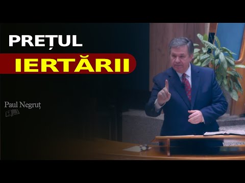 Prețul iertării // Paul Negruț
