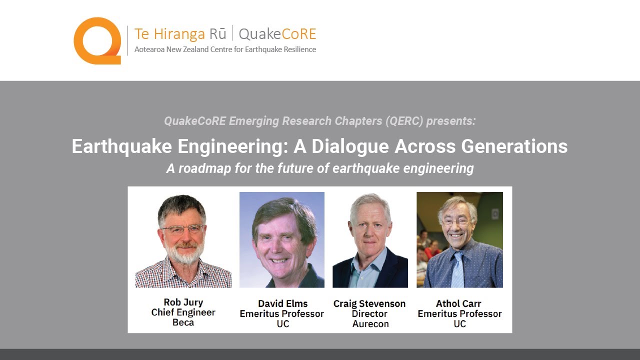 QERC Public Lecture Earthquake Engineering: A Dialogue Across Generations