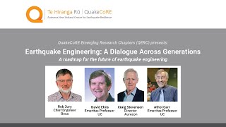 QERC Public Lecture Earthquake Engineering: A Dialogue Across Generations