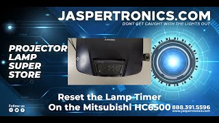 Jaspertronics - Mitsubishi HC6500 Lamp Timer Reset Tutorial