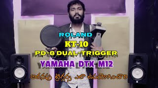Video thumbnail for HOW TO USE TRIGGERS IN YAMAHA DTX M12 (ROLAND KT-10 ROLAND PD8) || PAVITHRAN THADIPARTHI || తెలుగులో by Pavithran thadiparthi