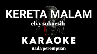Download lagu KERETA MALAM Karaoke tanpa vokal... mp3