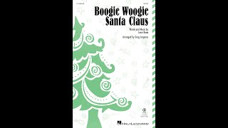 Boogie Woogie Santa Claus (SATB choir) � Arranged by Greg Jasperse