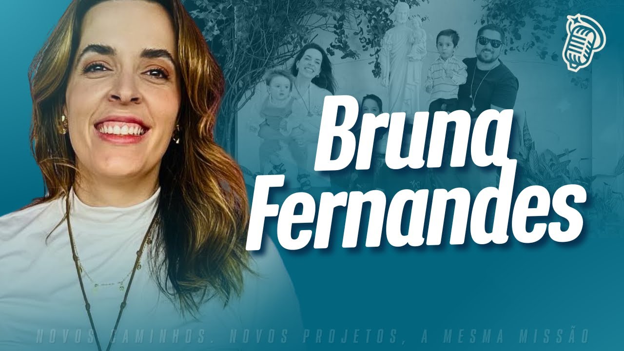 BRUNA FERNANDES - SANTOFLOW PODCAST #239