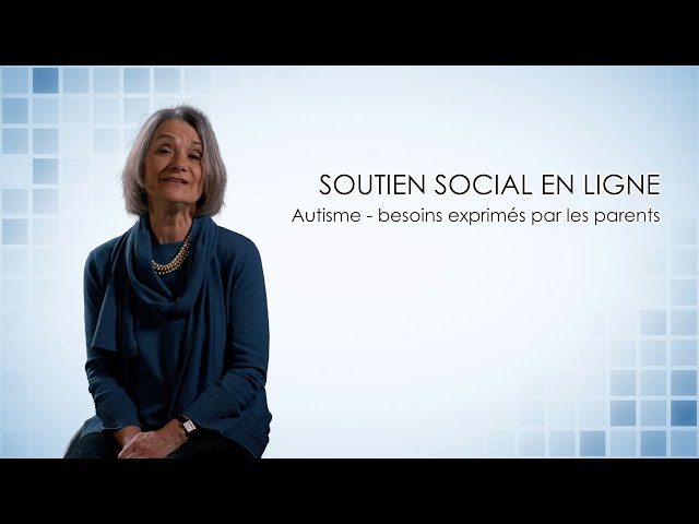 Lise Renaud – Soutien social en ligne – Autisme : besoins exprimés par les parents