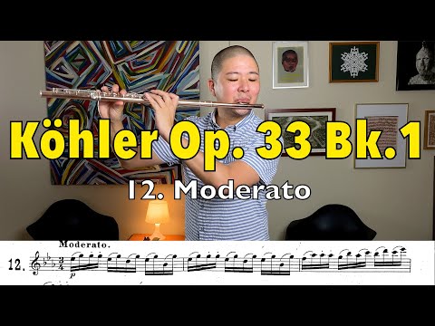 Kohler Opus 33 Etude #12: MODERATO [Melodious and Progressive Studies for Flute, Pg. 30]
