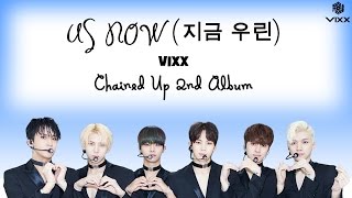 VIXX (빅스) - Us Now (지금 우린) (Colour Coded) [Han|Rom|Eng Lyrics]