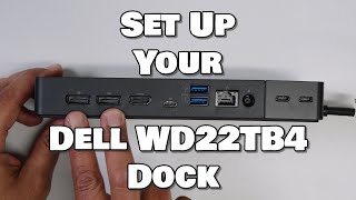 Set Up Your Dell WD22TB4 Dock