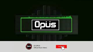 Download lagu Dj opus remix mp3 Download lagu Dj opus remix mp3
