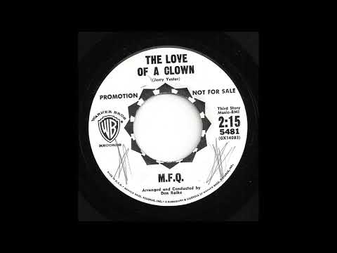 The Love Of A Clown - M.F.Q.