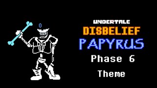 Undertale Disbelief Papyrus Phase 6 Theme (Read Description) | AlterPex