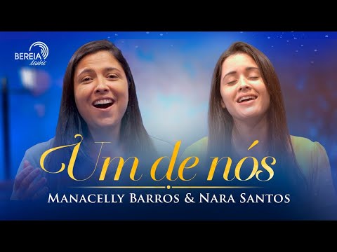 Manacelly Barros e Nara Santos - Um de Nós | | Especial Musical de Natal 2021