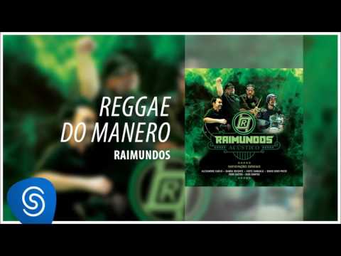 Raimundos - Reggae Do Manero (Acústico) [Áudio Oficial]
