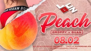 QUÂN X DROPPY - PEACH | No Budget MV