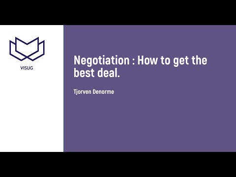 VisugXL - Tjorven Denorme - Negotation: How to get the best deal.