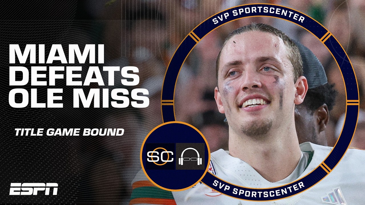 Miami to the National Championship 😤 Recapping the Canes' Fiesta Bowl win vs. Ole Miss | SC with SVP