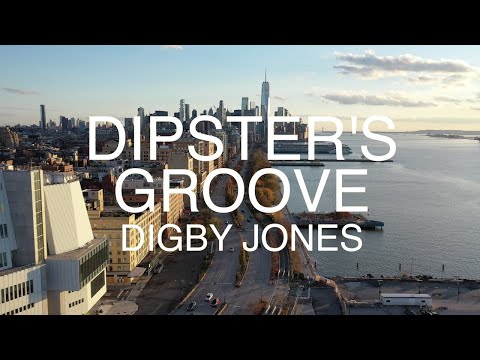 Digby Jones - Dipster's Groove (NEW FOR MARCH '22!!!)