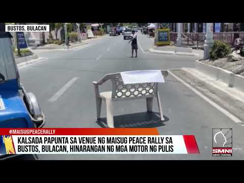 PANOORIN Mga motor ng pulis, hinarang sa kalsadang patungo sa venue ng Maisug Peace Rally