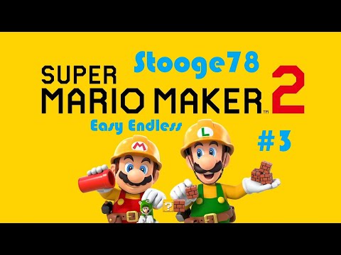 Super Mario Maker 2: Easy Endless Challenge #3