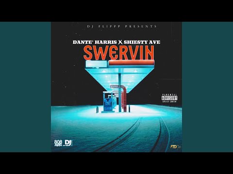 Swervin (feat. Shiesty Ave)