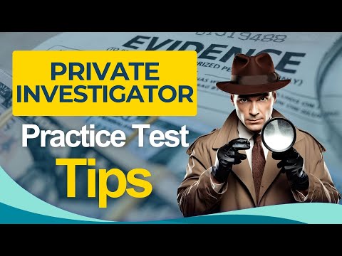 Private Investigator Certification Test Training Tips 2026 - ALL You Need to Know