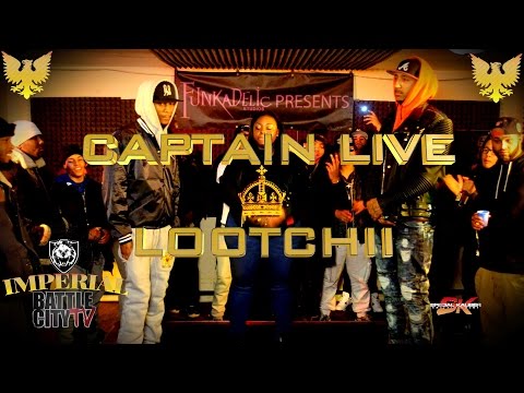Captain Live vs Lootchii