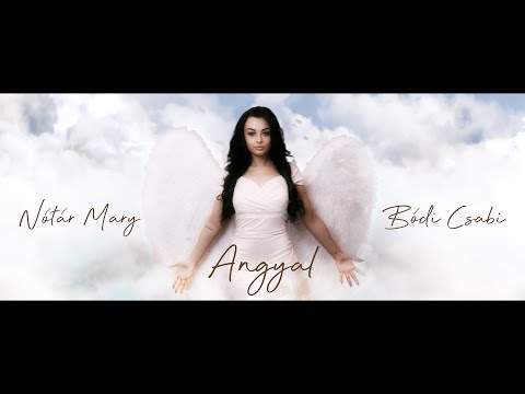 Nótár Mary x Bódi Csabi-Angyal (Official Music Video)