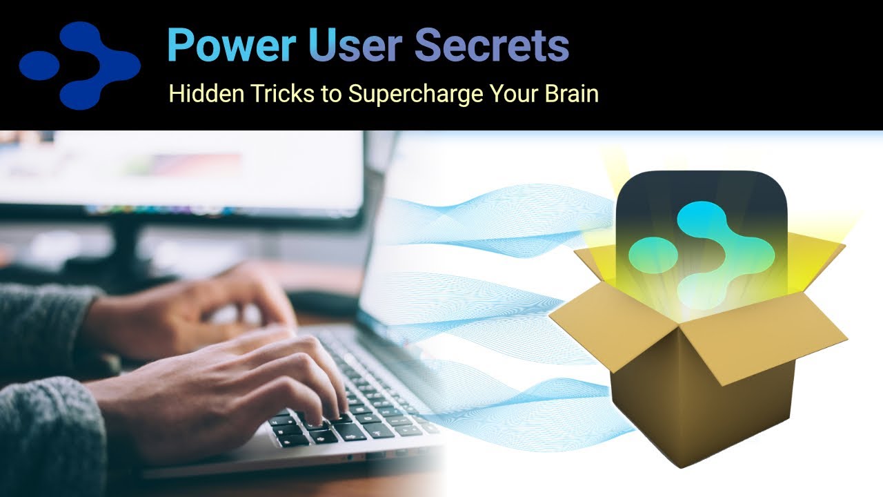 Power User Secrets - Hidden Tricks to Supercharge Your Brain - YouTube