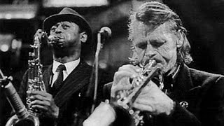 Archie Shepp & Chet Baker quintet, "My Foolish heart", album In memory of, 1988