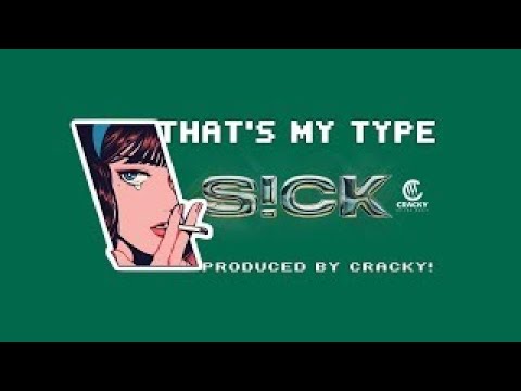 That's My Type ( prod. Cracky! )