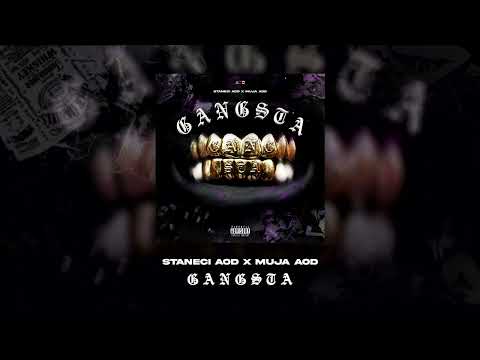 Staneci AOD x Muja AOD - GANGSTA