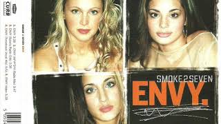 Smoke 2 Seven - Envy (Solaris Radio Edit)