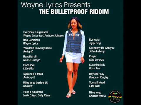 The Bulletproof Riddim Mix (Full) Feat. Lukie D, Anthony B, Chrisinti, Wayne Lyrics (April 2021)