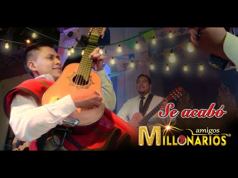 SE ACABÓ / AMIGOS MILLONARIOS / 2021 (Video Oficial)