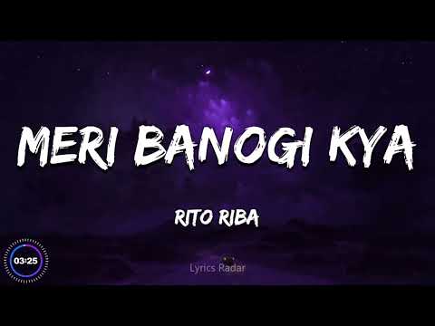 Meri Banogi Kya Karaoke | Rito Riba