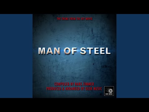 Man Of Steel - Main Theme
