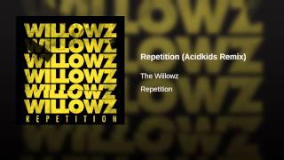 Repetition (Acidkids Remix)