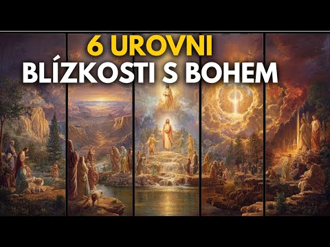 6 úrovní intimity s Bohem: A proč jen málokdo dosáhne té poslední | Biblická moudrost