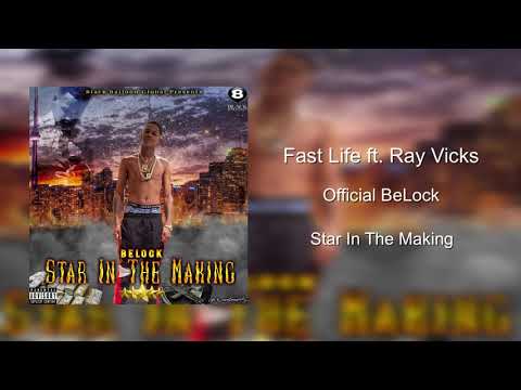 Fast Life ft Ray Vicks