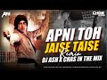 Apni To Jaise Taise Bouncy Mix DJ Ash X Chas In The Mix Kishore Kumar Amitabh Bachchan Zeenat