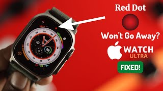Fix- Red Dot ON Screen? How To Hide The Red Dot On Apple Watch Ultra!