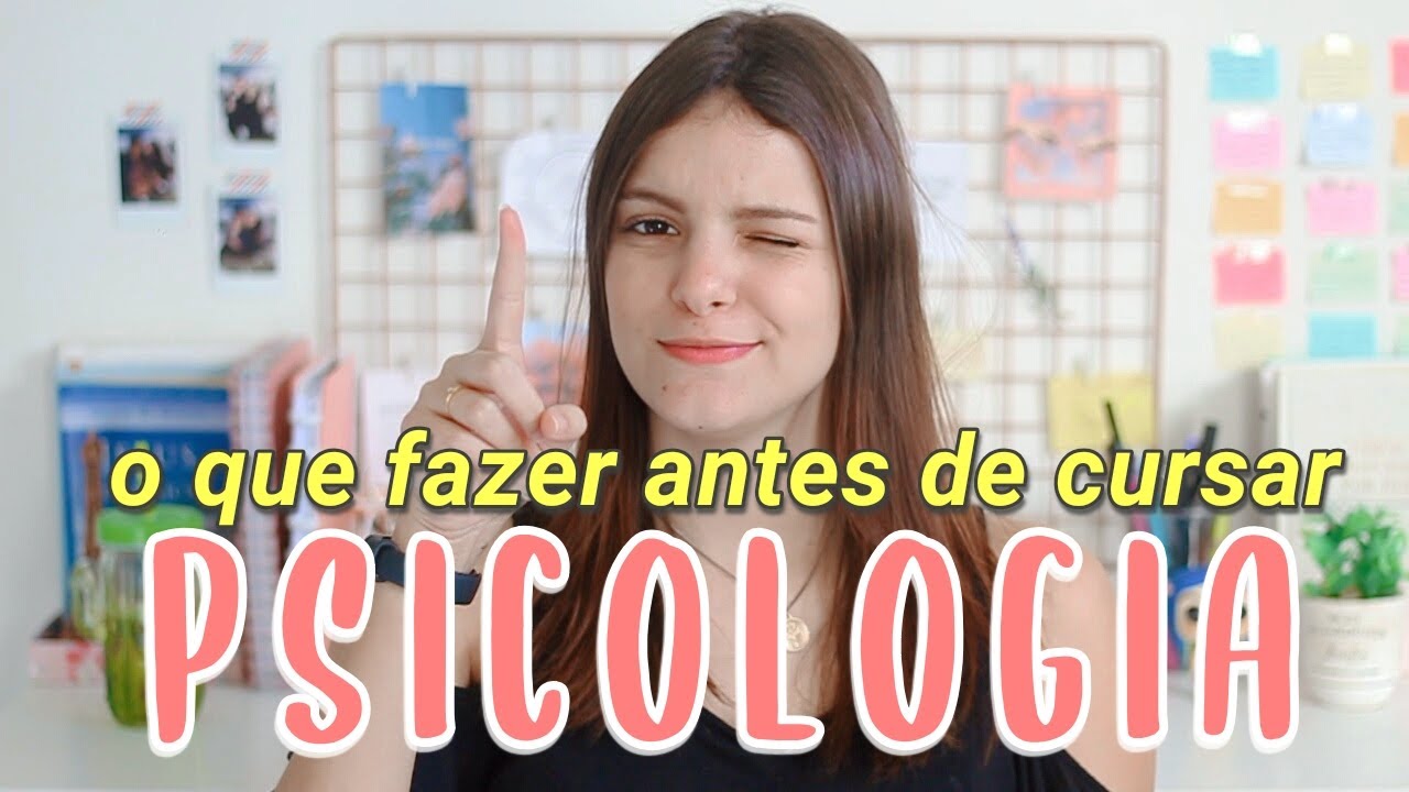 DICAS PRA QUEM VAI CURSAR PSICOLOGIA | o que fazer antes de cursar psicologia