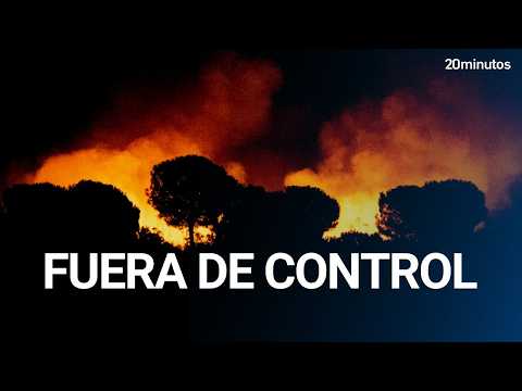 INCENDI D'HUELVA: fora de capacitat d'extinció