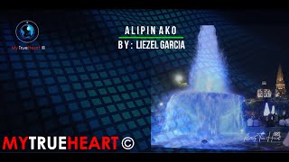 ♬ Alipin Ako - Videoke | Liezel Garcia || 4K