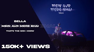 Bella Mein aur Mera Bhai lyrics Byg Smyle