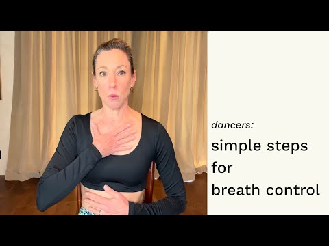 Dancers: Simple Steps for Breath Control