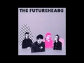 The Futureheads - Alms