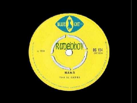 The Slickers   Nana  Blue Cat  BS134  1968
